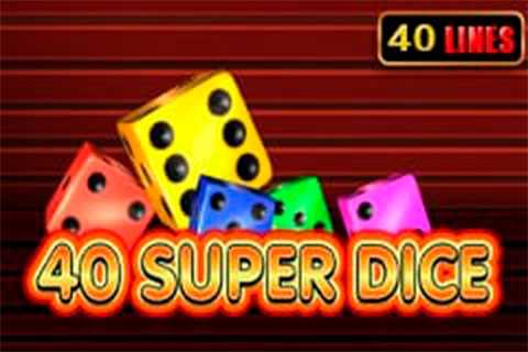 40 Super Dice Egt